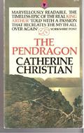 The Pendragon by Catherine Christian