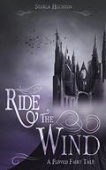 Ride the Wind (Flipped Fairy Tales #3) by Starla Huchton