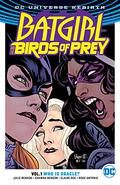 Batgirl and the Birds of Prey, Vol. 1: Who Is Oracle? (Batgirl and the Birds of Prey #1) by Shawna Benson