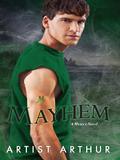 Mayhem (Mystyx #3) by Artist Arthur