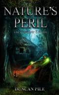 Nature's Peril - The Complete Edition (Nature Mage #3) by Duncan Pile