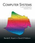 Computer Systems: A Programmers Perspective [with Introduction to RISC Assembly Language Programming] by Randal E. Bryant, David R. O'Hallaron