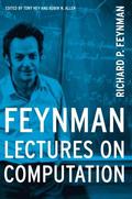 Feynman Lectures On Computation by Richard P. Feynman
