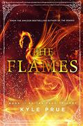 The Flames (The Feud Trilogy #2) by Kyle Prue