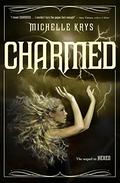 Charmed (The Witch Hunter #2) by Michelle Krys