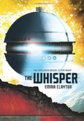 The Whisper by Emma Clayton