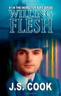 Willing Flesh (Inspector Raft Mystery #1) by JoAnne Soper-Cook