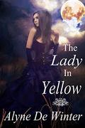 The Lady in Yellow by Alyne de Winter