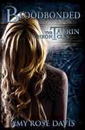 Bloodbonded (The Taurin Chronicles #2) by Amy Rose Davis