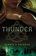 Thunder (Stone Braide Chronicles #1) by Bonnie S. Calhoun