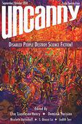 Uncanny Magazine Issue 24: Disabled People Destroy Science Fiction! Special Issue by Marissa Lingen