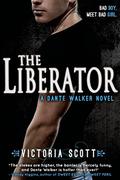The Liberator (Dante Walker #2) by Victoria Scott