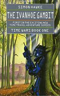 The Ivanhoe Gambit by Simon Hawke