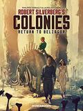 Robert Silverberg's COLONIES: RETURN TO BELZAGOR by Robert Silverberg