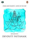 Stars and Planets: Gods in the Sky  (Penguin Petit) by Devdutt Pattanaik