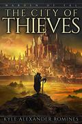 The City of Thieves (Warden of Fál #3) by Kyle Alexander Romines