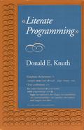Literate Programming by Donald Ervin Knuth