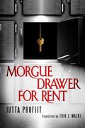 Morgue Drawer For Rent (Pascha #3) by Jutta Profijt