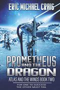 Prometheus and the Dragon (Atlas and the Winds #2) by Eric Michael Craig