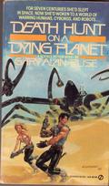 Death Hunt on a Dying Planet by Gary Alan Ruse