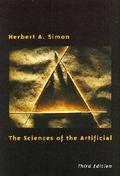 The Sciences of the Artificial by Herbert A. Simon