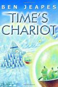 Time's Chariot by Ben Jeapes
