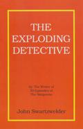 The Exploding Detective by John Swartzwelder