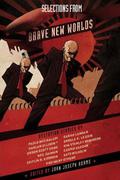 Selections from Brave New Worlds: Dystopian Stories by Heather Lindsley