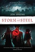 Storm and Steel (The Book of the Black Earth #2) by Jon Sprunk