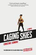 Caging Skies by Christine Leunens