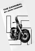 The Cannibal by John Hawkes