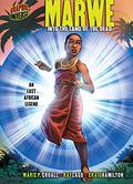 Marwe: Into the Land of the Dead [An East African Legend]  (Graphic Myths and Legends) by Marie P. Croall
