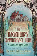 The Raconteur's Commonplace Book (Greenglass House #5) by Kate Milford