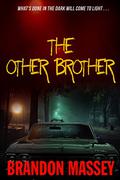 The Other Brother by Brandon Massey