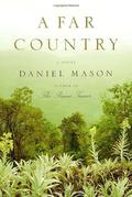 A Far Country by Daniel Mason