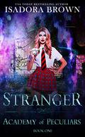 Stranger at Dark by Heather C. Myers, Isadora Brown