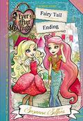 Fairy Tail Ending (Ever After High: A School Story #6) by Suzanne Selfors