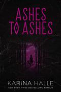 Ashes to Ashes by Karina Halle