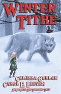 Winter Tithe: An Of Cats And Dragons Solstice Tale (Of Cats and Dragons #1.5) by Carol E. Leever