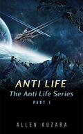 Anti Life (Anti Life #1) by Allen Kuzara
