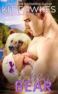 Papa Bear (Finding Fatherhood #1) by Kit Fawkes