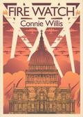 Fire Watch  (Oxford Time Travel, #0.5) by Connie Willis, James Patrick Kelly