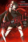 Akame ga KILL!, Vol. 15 (Akame ga KILL! #15) by Takahiro