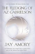 The Fledging of Az Gabrielson (The Clouded World #1) by Jay Amory