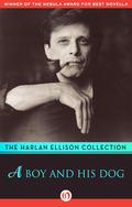 A Boy and His Dog by Harlan Ellison