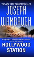 Hollywood Station (Hollywood Station Series #1) by Joseph Wambaugh