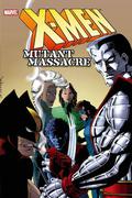 X-Men: Mutant Massacre (Uncanny X-Men 1963-2011 #210-214) by Jon Bogdanove