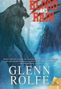 Blood and Rain by Glenn Rolfe