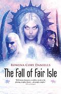 The Fall of the Fair Isle (The Fall of Fair Isle #1-3) by Rowena Cory Daniells