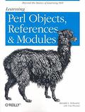 Learning Perl Objects, References, and Modules by Randal L. Schwartz